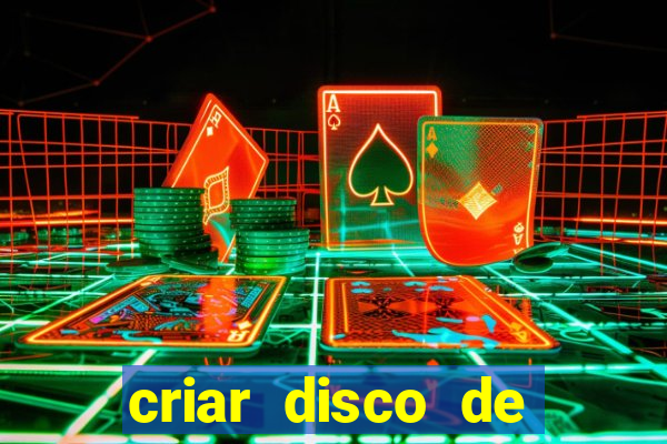 criar disco de boot windows